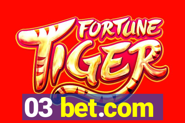 03 bet.com